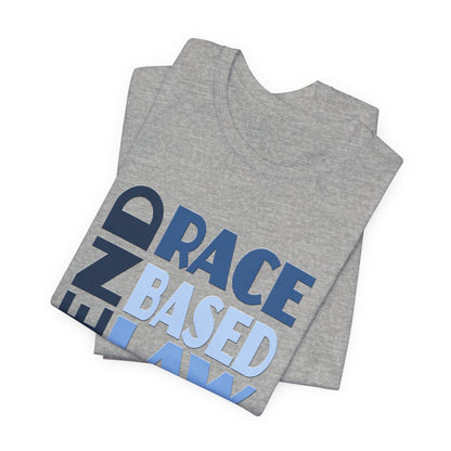 END RACE BASED LAW Blue T-Shirt Short Sleeve