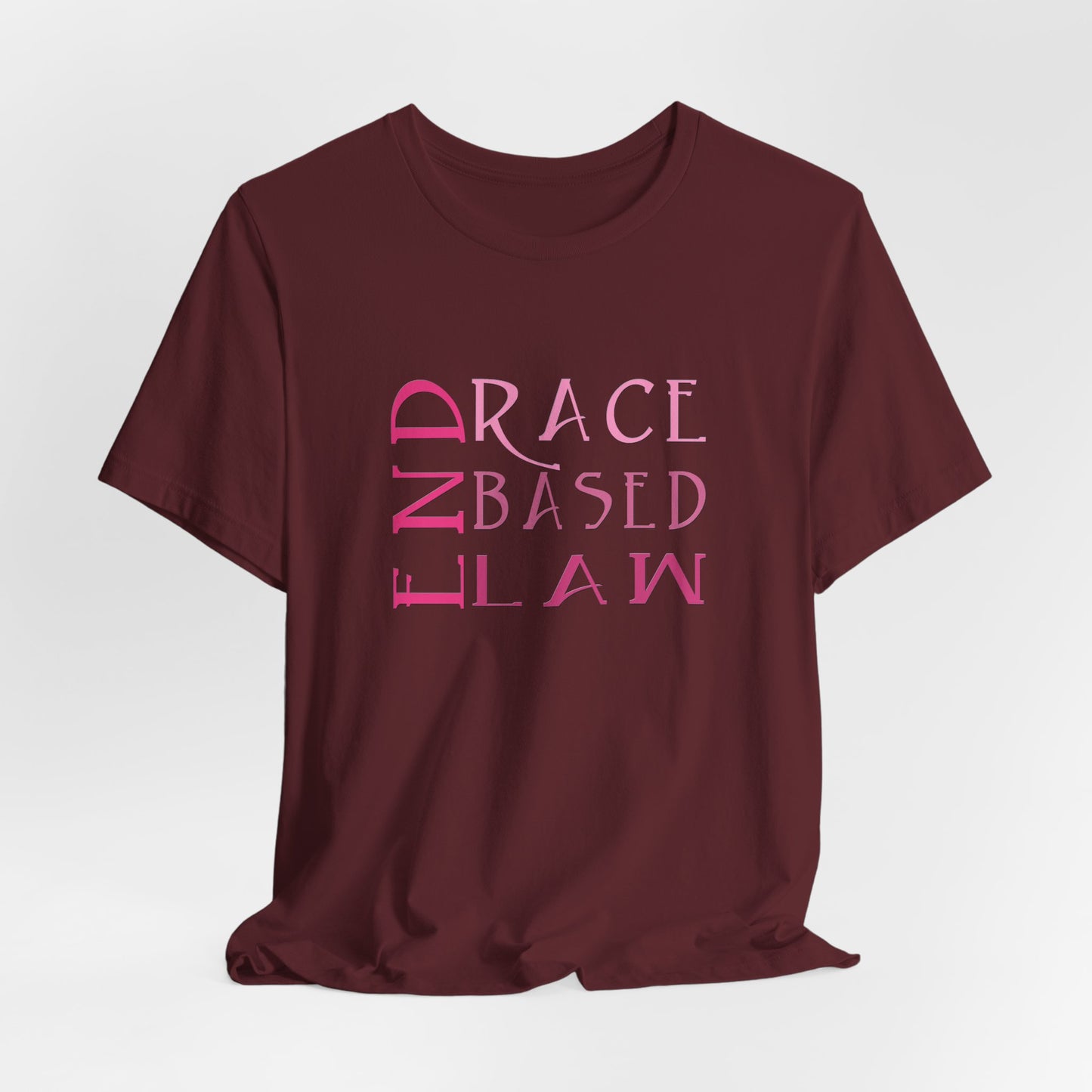 END RACE BASED LAW Slim Pink T-Shirt Short Sleeve