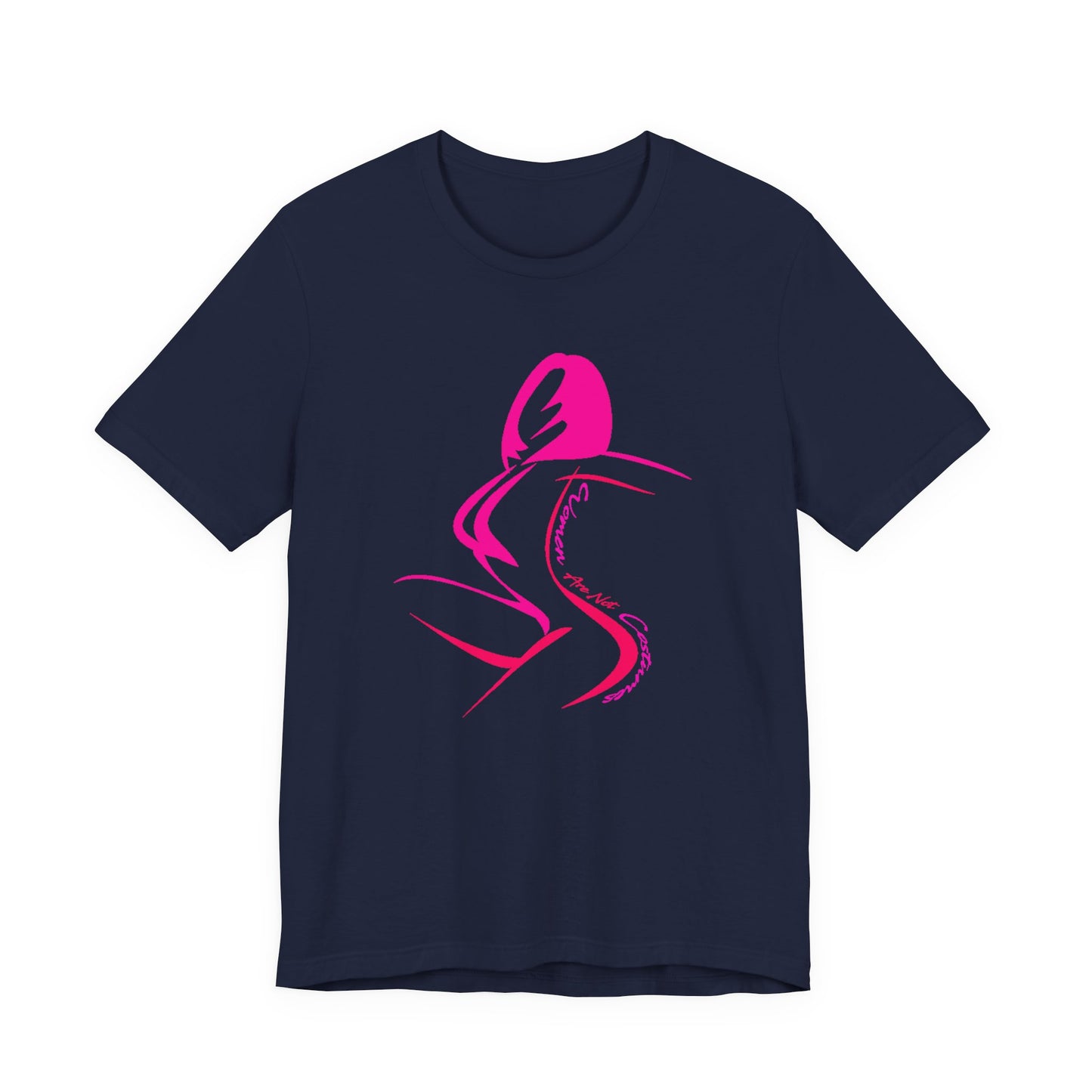 Women Are Not Costumes T-Shirt Short Sleeve