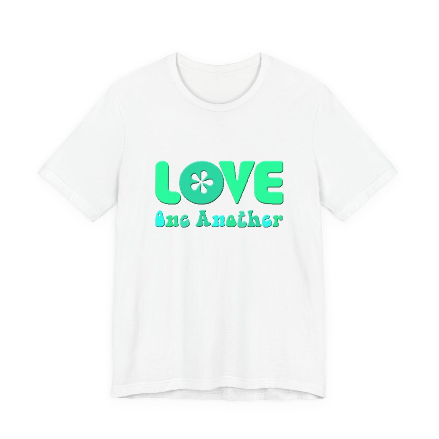 Love One Another Teal T-Shirt Short Sleeve