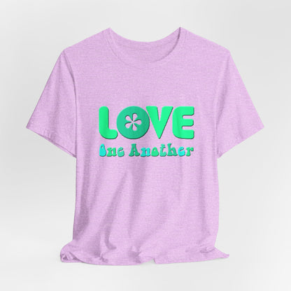 Love One Another Teal T-Shirt Short Sleeve