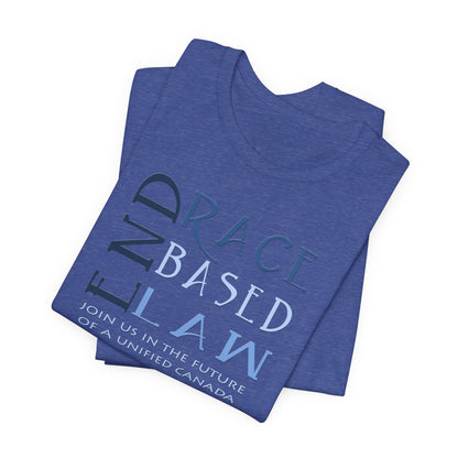 END RACE BASED LAW Canada Slim Blue T-Shirt Short Sleeve