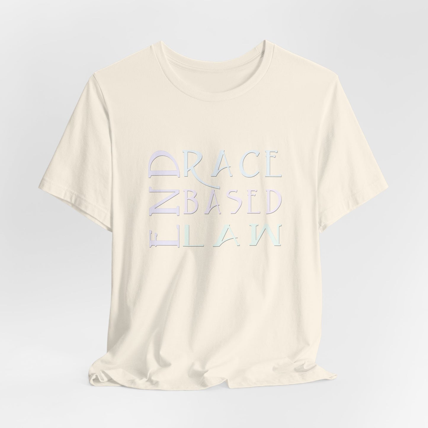 END RACE BASED LAW  Slim Pastel T-Shirt Short Sleeve
