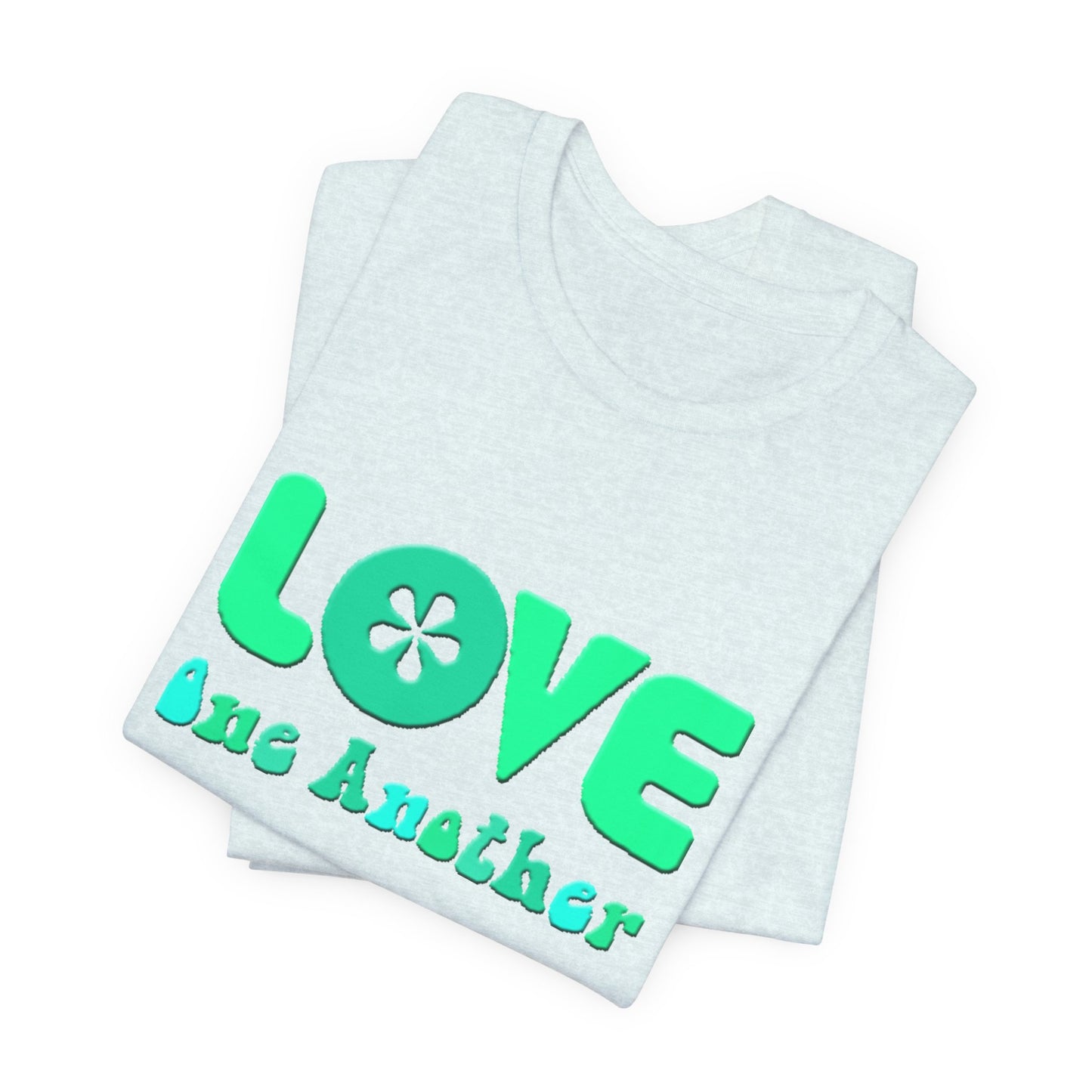 Love One Another Teal T-Shirt Short Sleeve