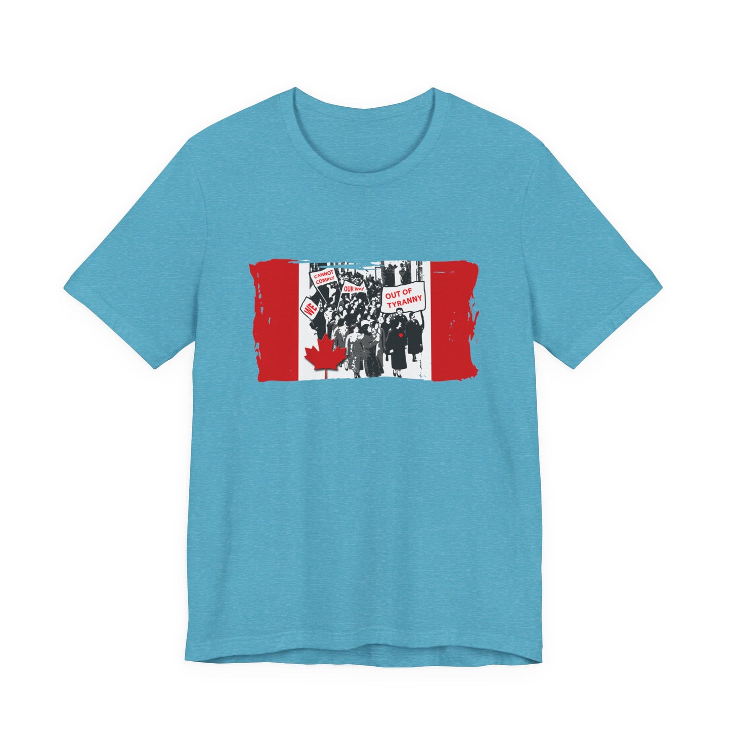 We Cannot Comply Our Way Our Of Tyranny  T-Shirt Short Sleeve
