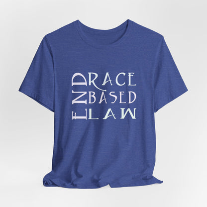 END RACE BASED LAW  Slim Pastel T-Shirt Short Sleeve
