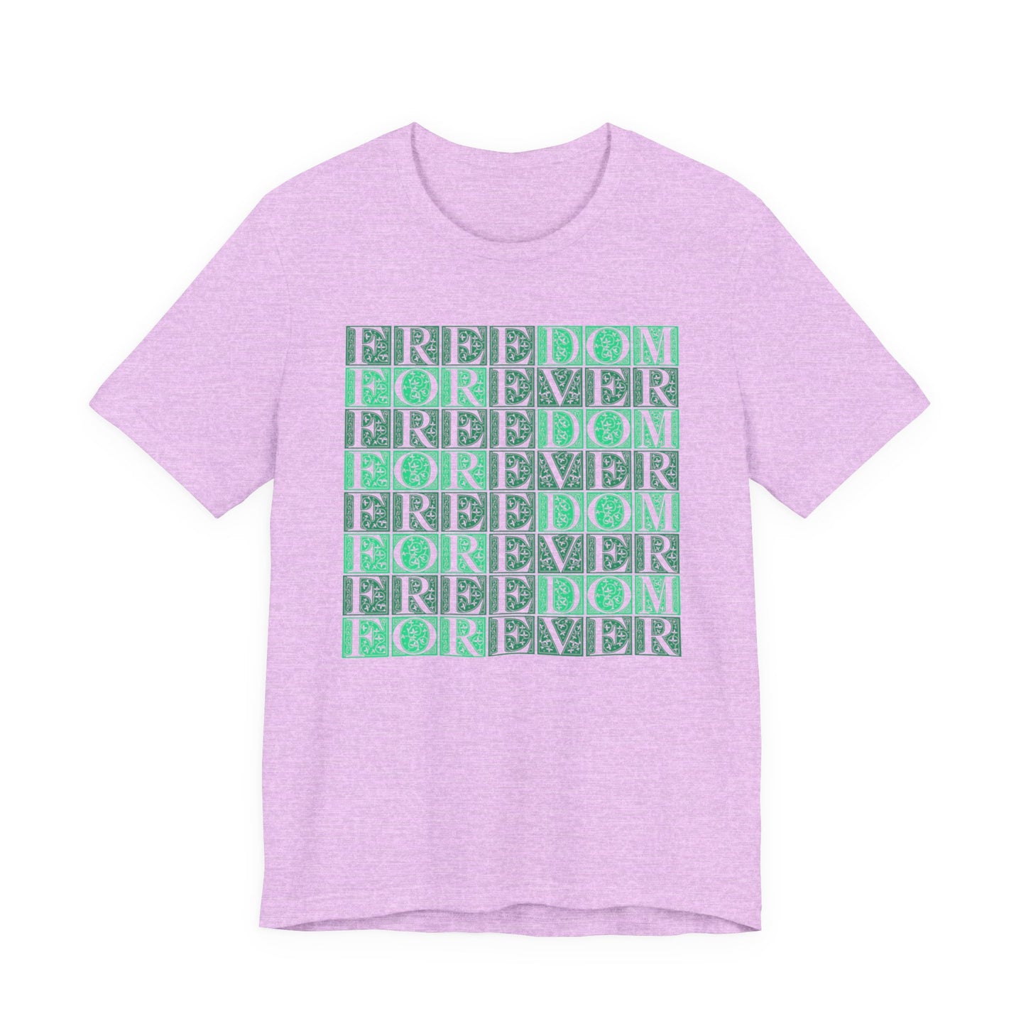 Freedom Forever T-Shirt Short Sleeve