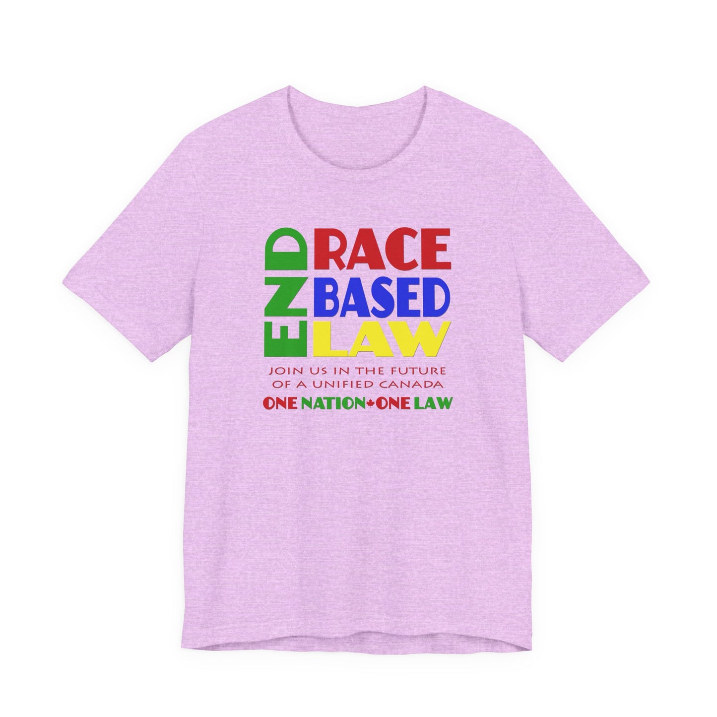END RACE BASED LAW Canada Crayon Colours T-Shirt Short Sleeve