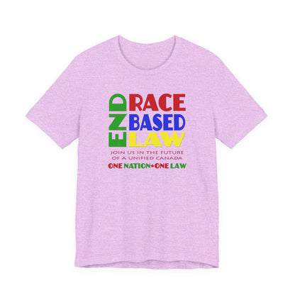 END RACE BASED LAW Canada Crayon Colours T-Shirt Short Sleeve