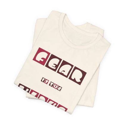 Fear Is The Virus 7 T-Shirt Short Sleeve
