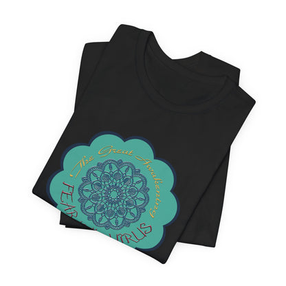 Fear Is The Virus 4 T-Shirt Short Sleeve
