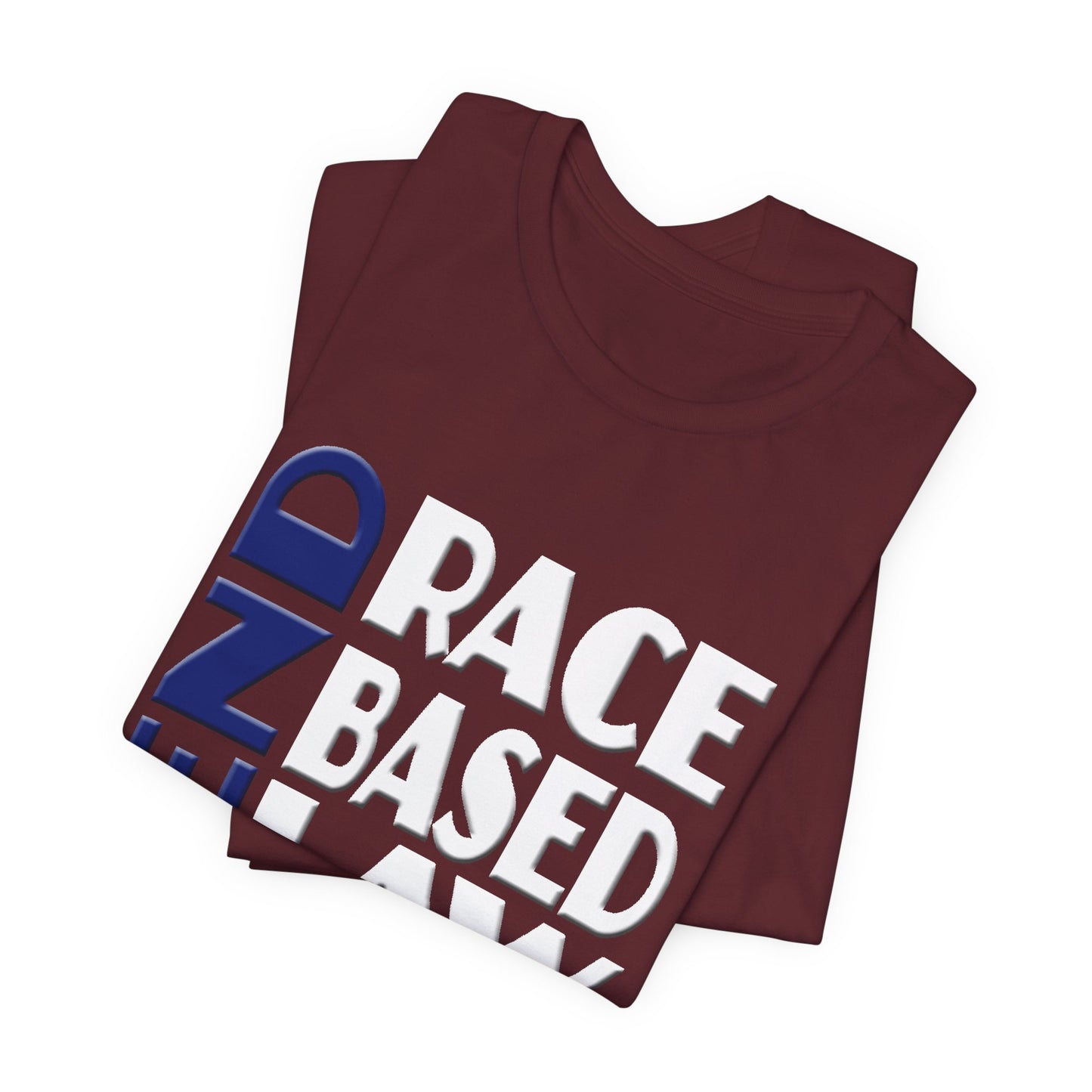 END RACE BASED LAW Blue White T-Shirt Short Sleeve
