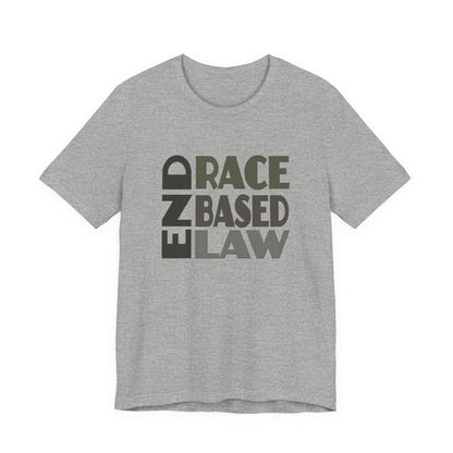 END RACE BASED LAW Grey T-Shirt Short Sleeve