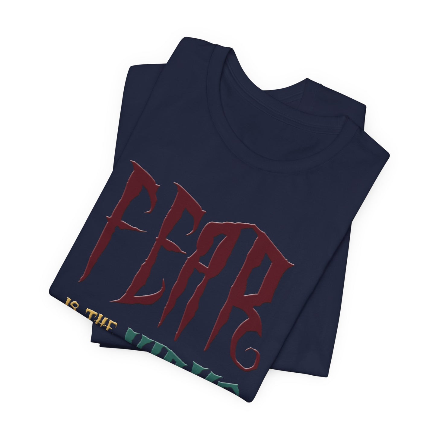 Fear Is The Virus 1 (front) 2 (back) T-Shirt Short Sleeve