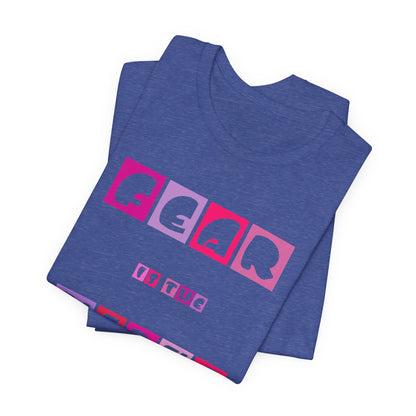 Fear Is The Virus 6 T-Shirt Short Sleeve