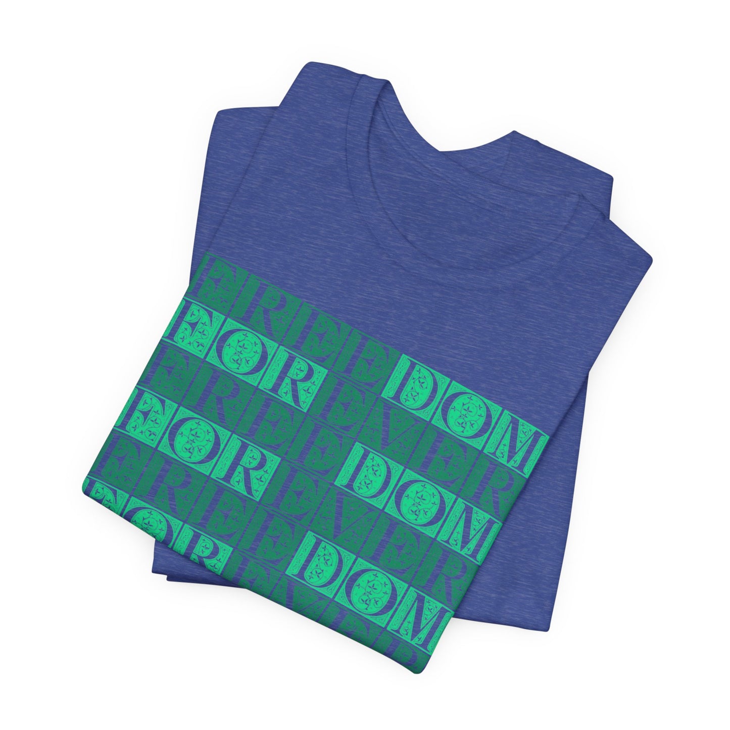 Freedom Forever T-Shirt Short Sleeve