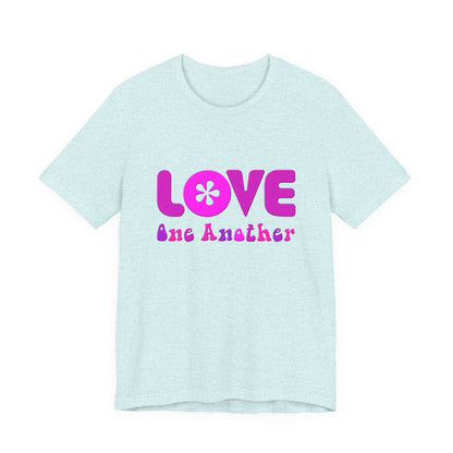 Love One Another Pink T-Shirt Short Sleeve