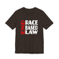 END RACE BASED LAW  Red White T-Shirt Short Sleeve