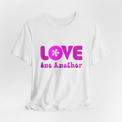 Love One Another Pink T-Shirt Short Sleeve
