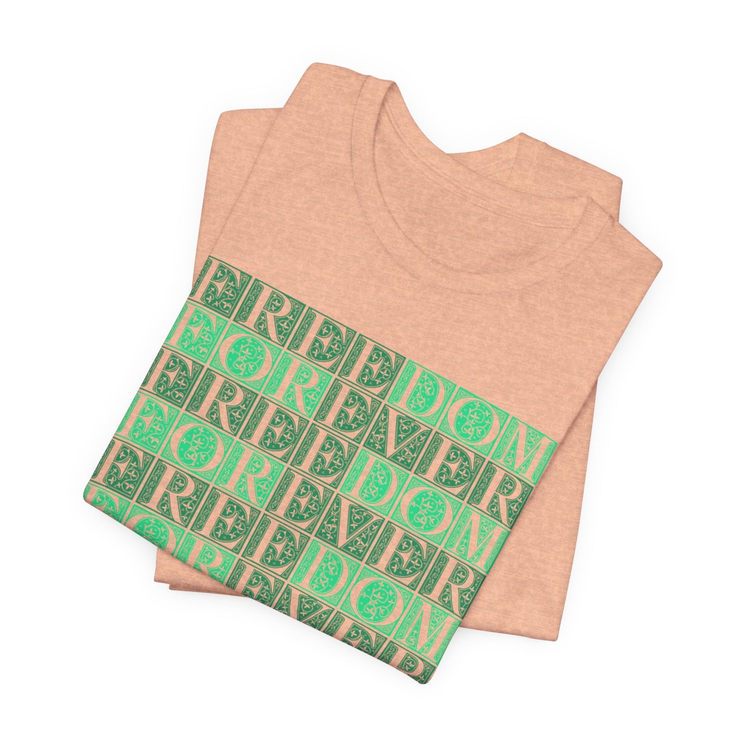 Freedom Forever T-Shirt Short Sleeve