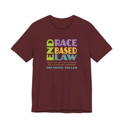 END RACE BASED LAW Canada Pastel T-Shirt Short Sleeve