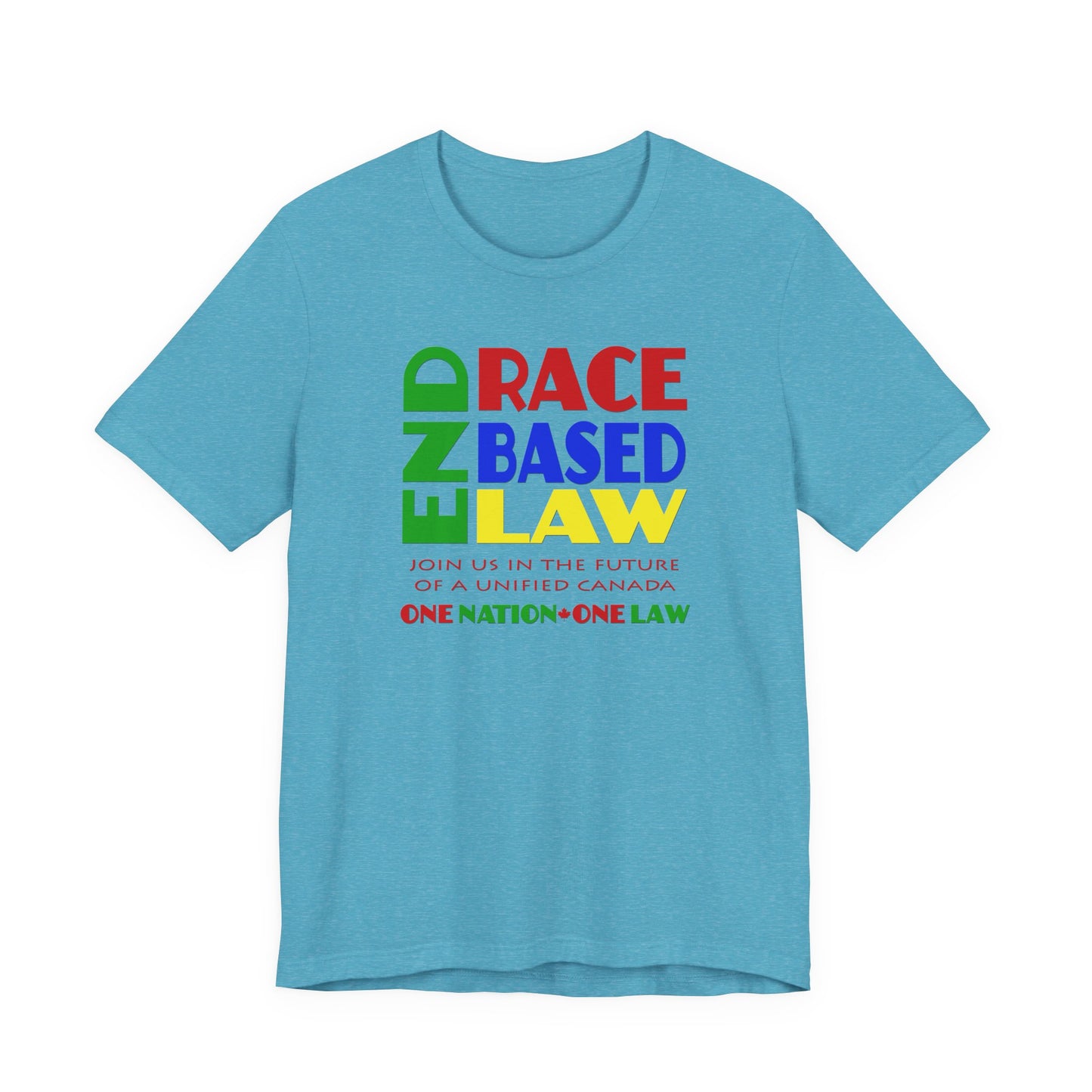 END RACE BASED LAW Canada Crayon Colours T-Shirt Short Sleeve