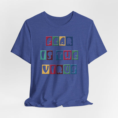Fear Is The Virus 8 Multi Colour T-Shirt Short Sleeve