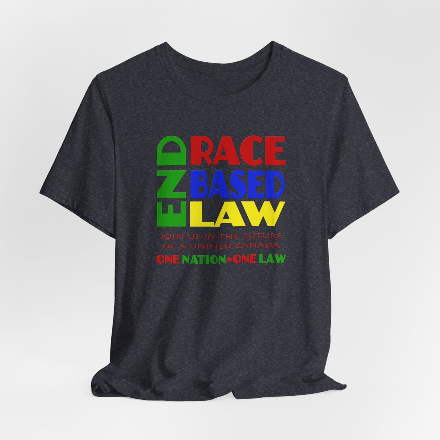 END RACE BASED LAW Canada Crayon Colours T-Shirt Short Sleeve