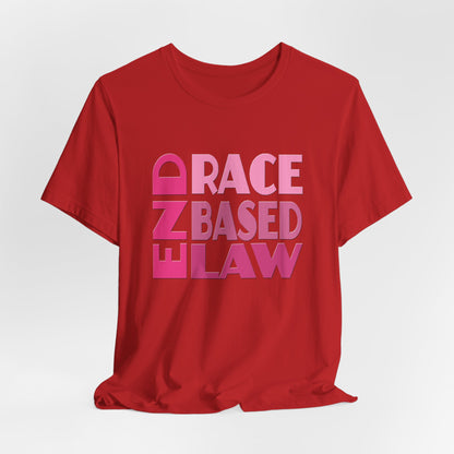 END RACE BASED LAW Pink T-Shirt Short Sleeve