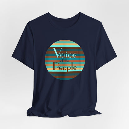Voice Of The People T-Shirt Short Sleeve