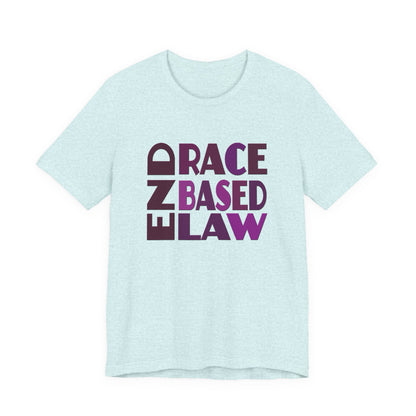 END RACE BASED LAW Purple T-Shirt Short Sleeve