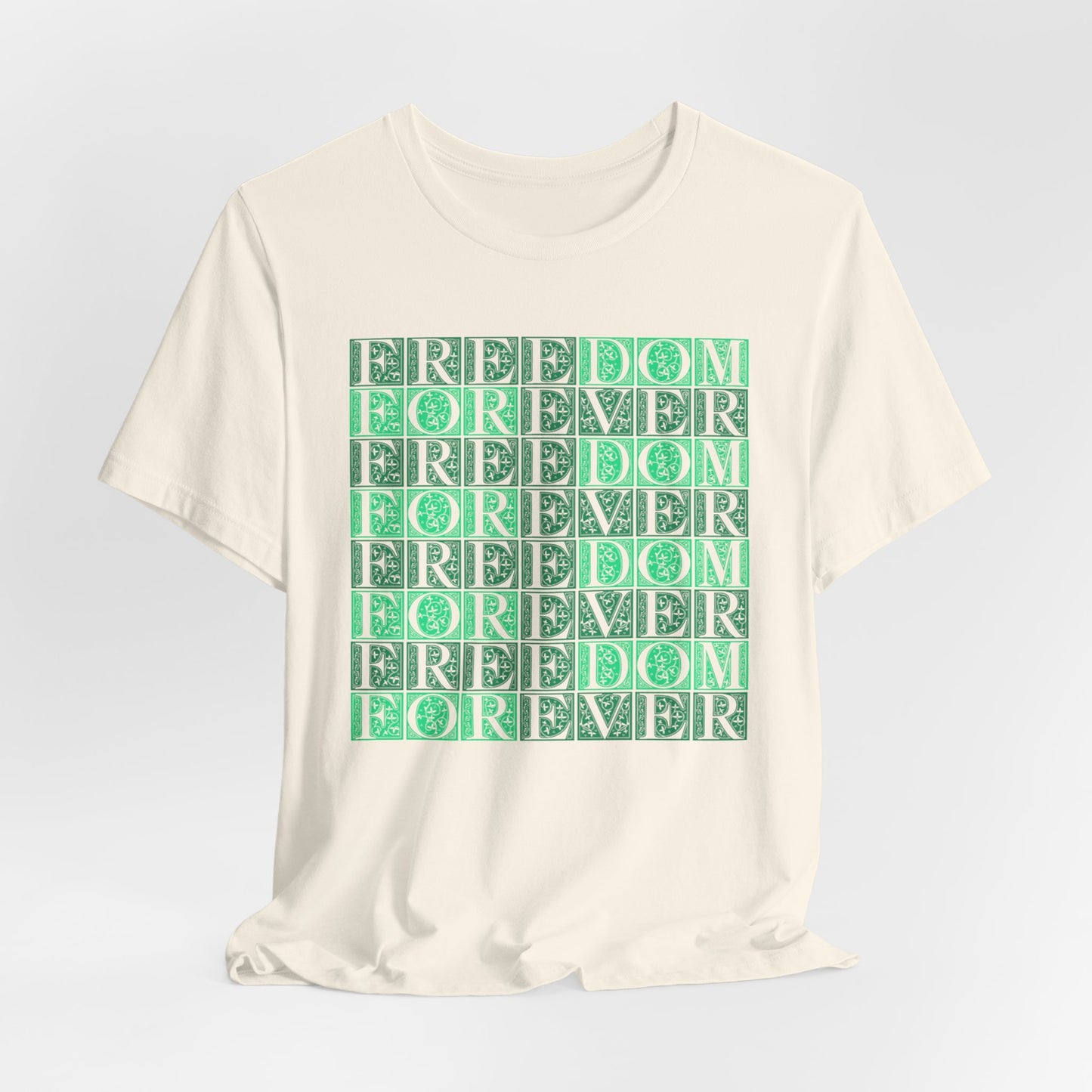 Freedom Forever T-Shirt Short Sleeve