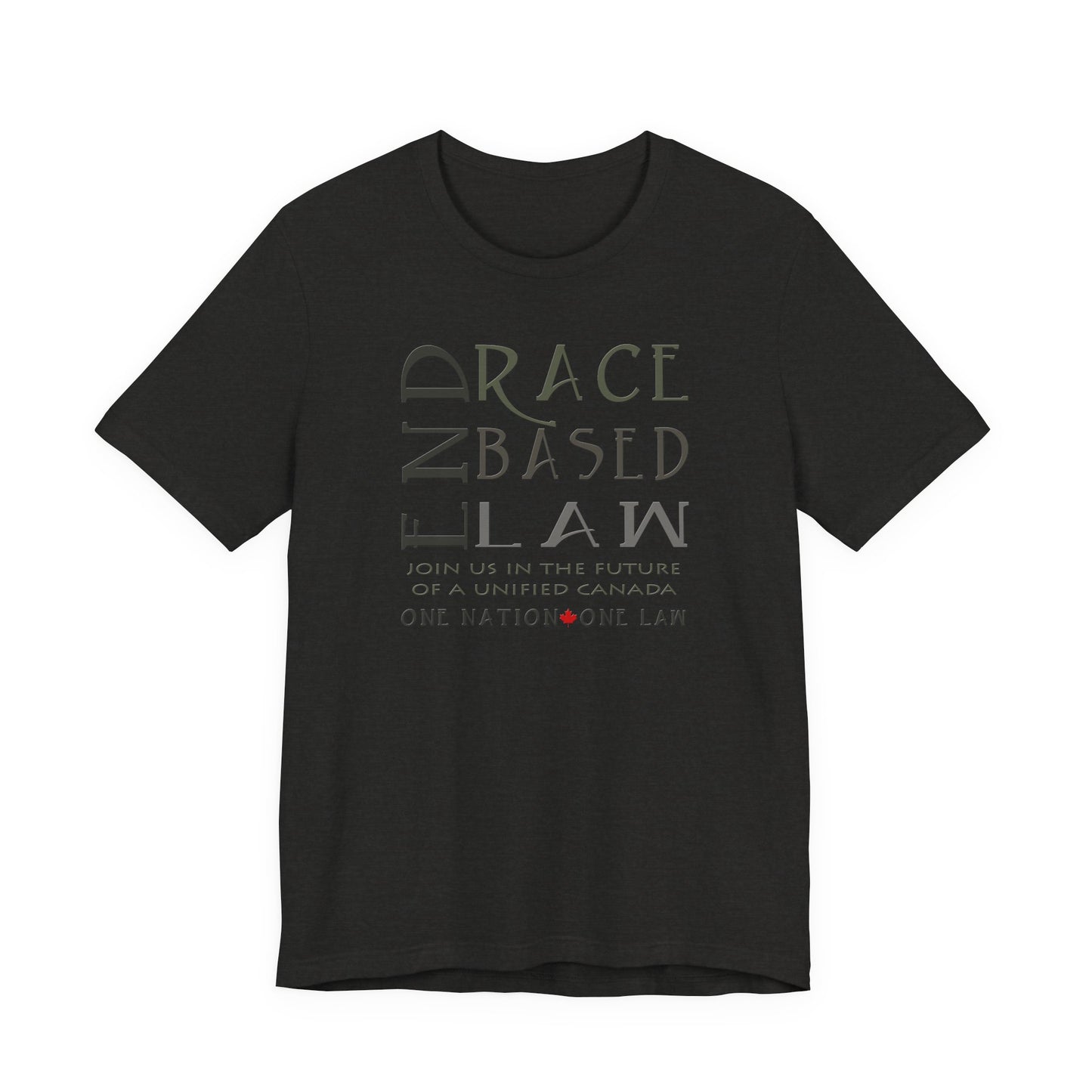 END RACE BASED LAW Canada Slim Grey T-Shirt Short Sleeve