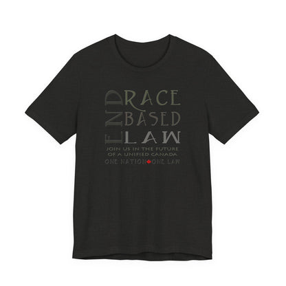 END RACE BASED LAW Canada Slim Grey T-Shirt Short Sleeve