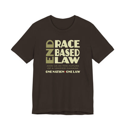 END RACE BASED LAW Canada Beige T-Shirt Short Sleeve