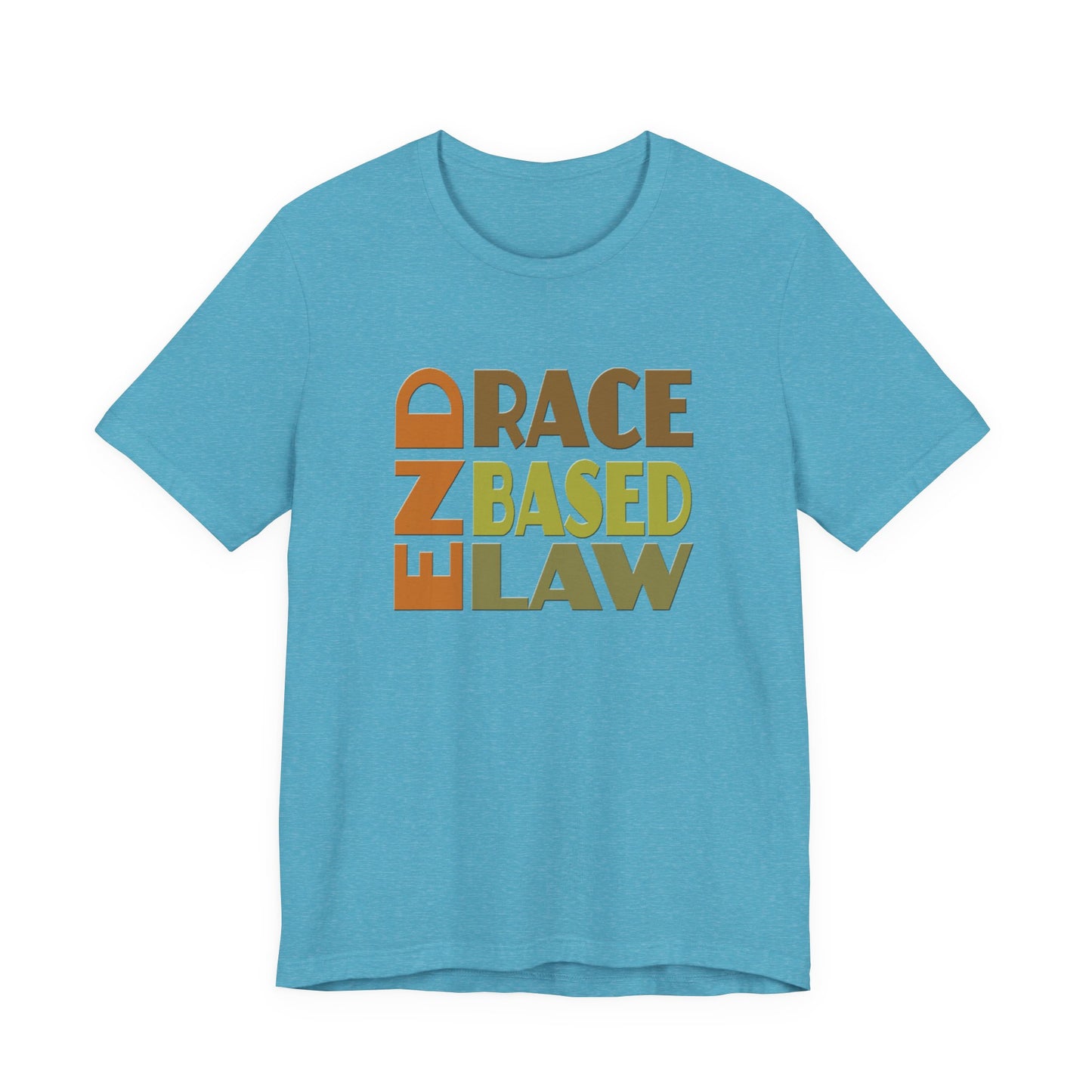 END RACE BASED LAW Earth Tones T-Shirt Short Sleeve