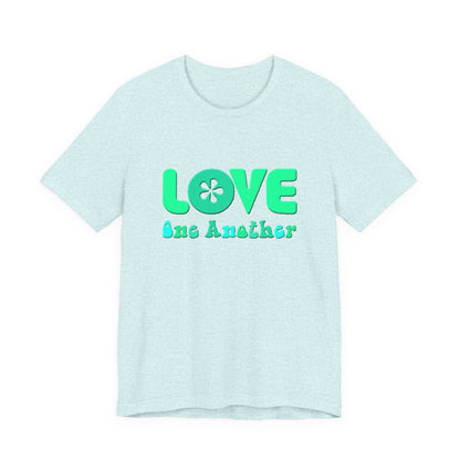 Love One Another Teal T-Shirt Short Sleeve