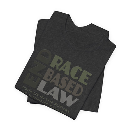 END RACE BASED LAW Canada Grey T-Shirt Short Sleeve