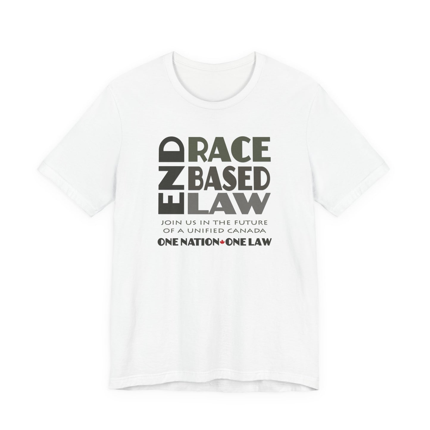 END RACE BASED LAW Canada Grey T-Shirt Short Sleeve
