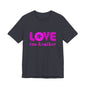 Love One Another Pink T-Shirt Short Sleeve