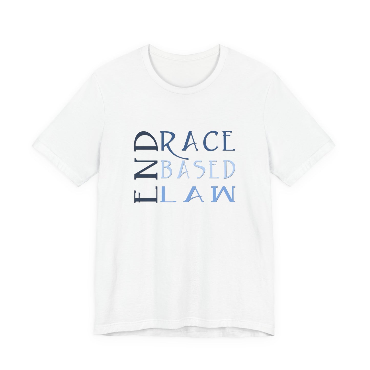 END RACE BASED LAW  Slim Blue T-Shirt Short Sleeve