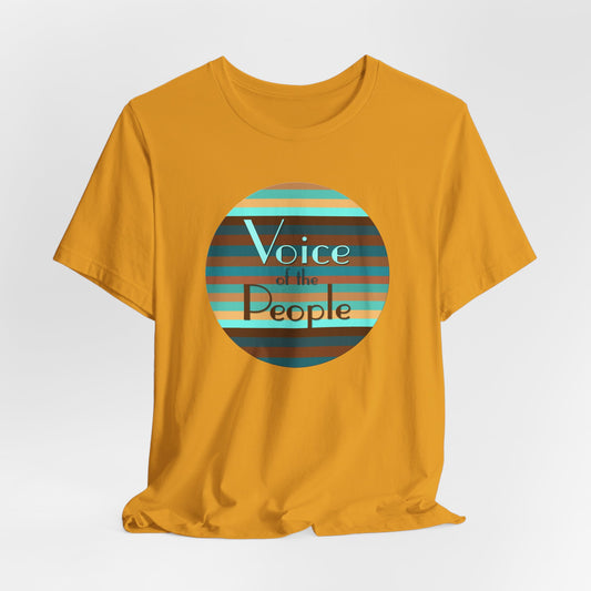 Voice Of The People T-Shirt Short Sleeve