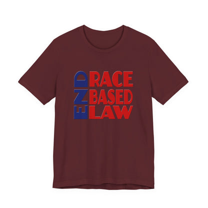 END RACE BASED LAW Blue Red T-Shirt Short Sleeve