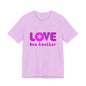 Love One Another Pink T-Shirt Short Sleeve