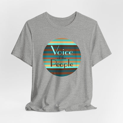 Voice Of The People T-Shirt Short Sleeve