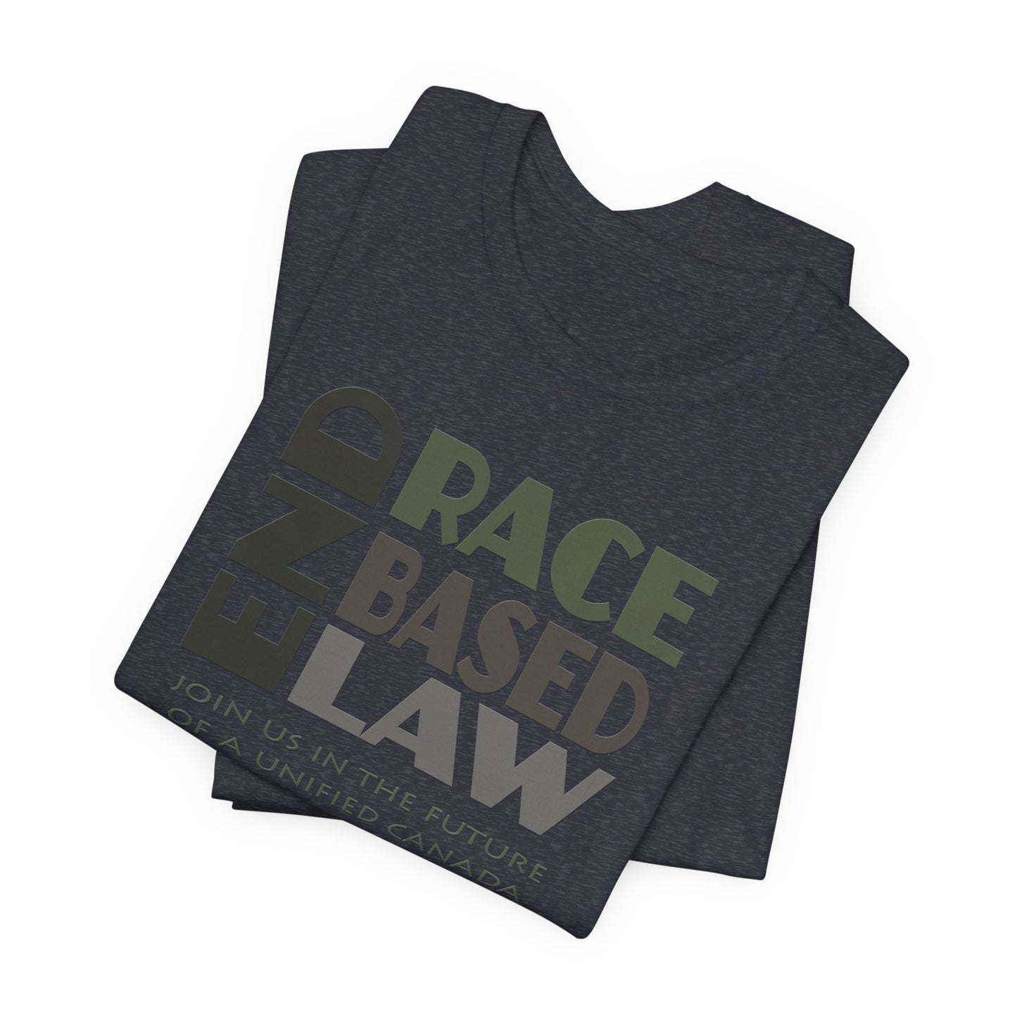 END RACE BASED LAW Canada Grey T-Shirt Short Sleeve