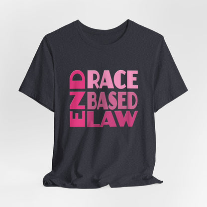 END RACE BASED LAW Pink T-Shirt Short Sleeve