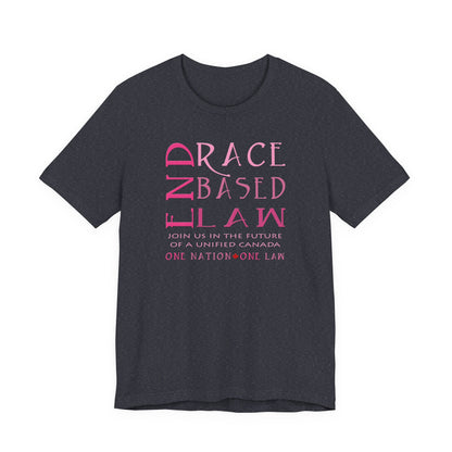 END RACE BASED LAW Canada Slim Pink T-Shirt Short Sleeve