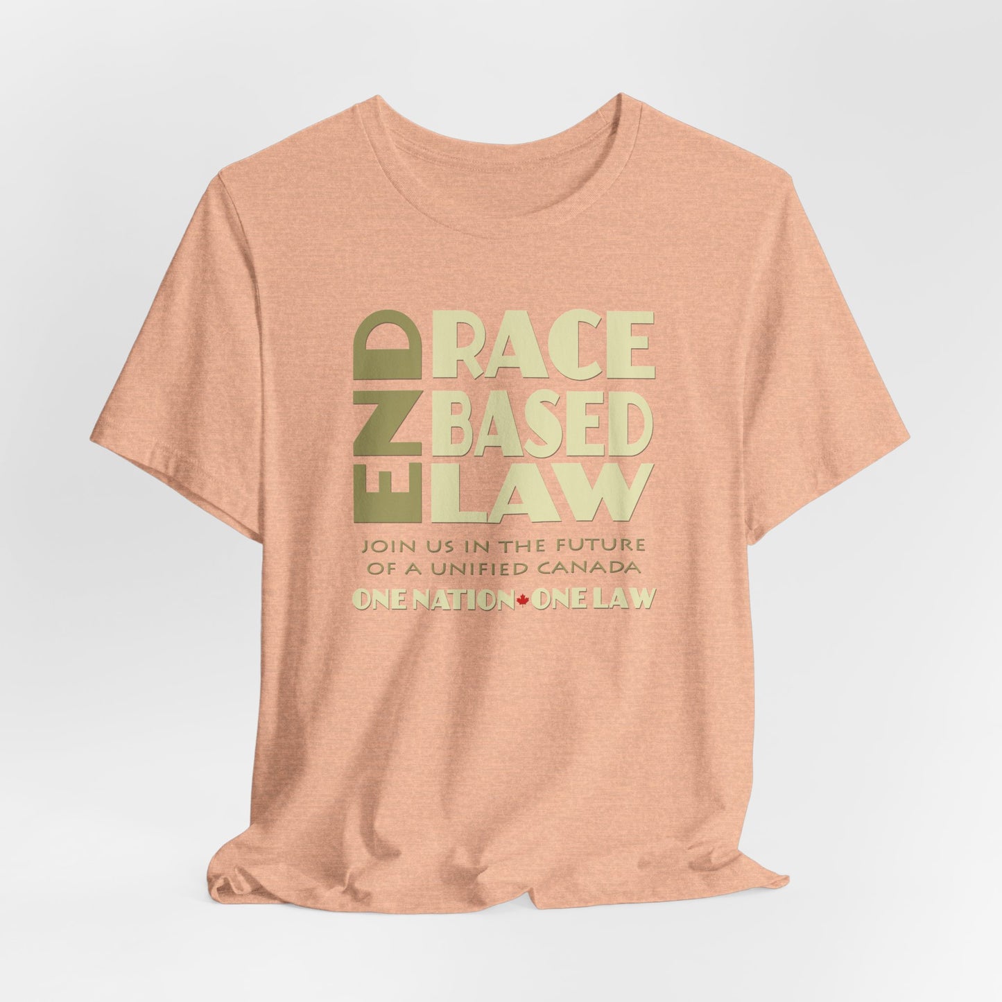 END RACE BASED LAW Canada Beige T-Shirt Short Sleeve