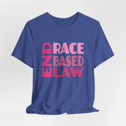 END RACE BASED LAW Pink T-Shirt Short Sleeve